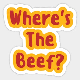 Where's the Beef? Sticker